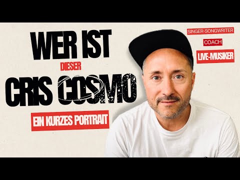 Wer ist Cris Cosmo? - ein kurzes Portrait