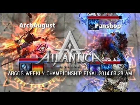 Argos Weekly 2014.03.29 AM Final: Panshop vs. ArchAugust - Atlantica Online
