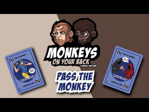 How to play: PASS THE MONKEY