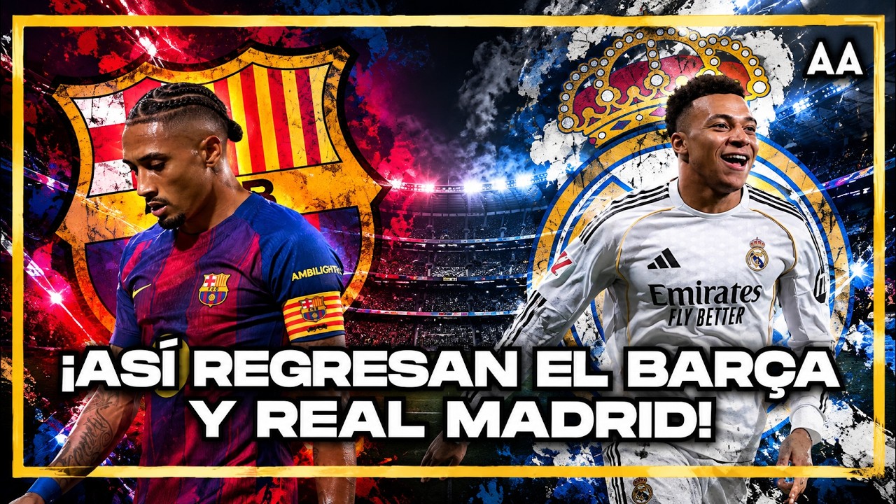 ¡Vuelven los grandes de España!  Barcelona sin Raphinha y Mbappé al 100% | Andrés Agulla