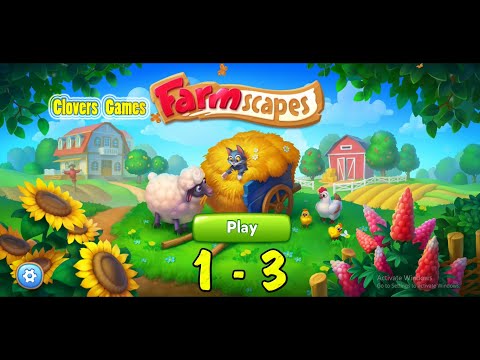 Farmscapes Level 1 - 3