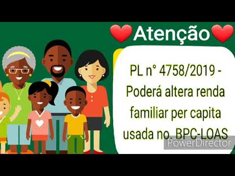 (BPC-Loas) PL n°4758/19 Poderá alterar a renda familiar per capita do benefício.