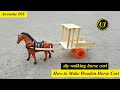 How To Make Horse Cart With Ice Cream Sticks Diy Ultra Ideas