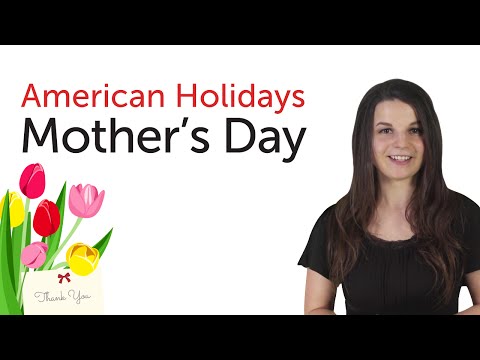 美國節日 - 母親節 (American Holidays - Mother's Day)