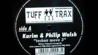 Karim And Phillip Walsh   Techno Move 3