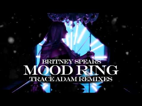 Mood Ring (Trace Adam Club Mix) - Britney Spears