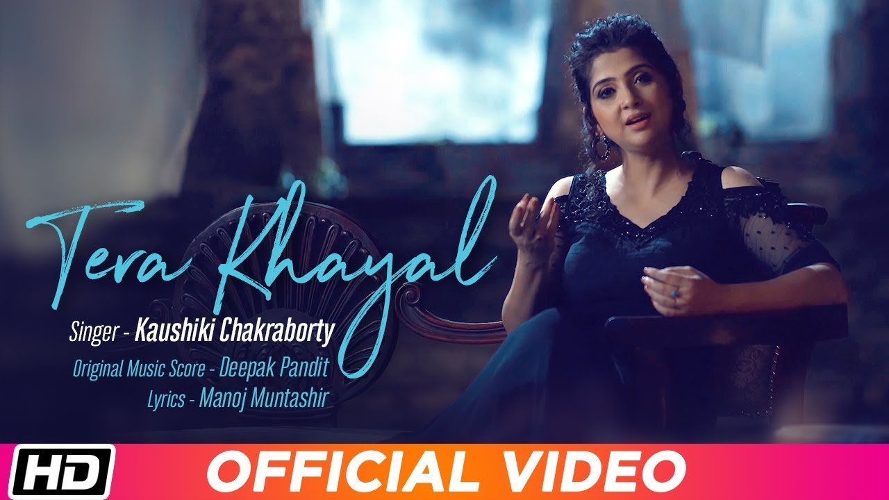 Tera Khayal Lyrics | Times Music | Kaushiki Chakraborty