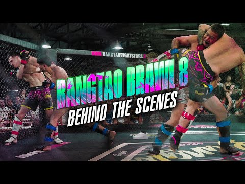 Inside Bangtao Brawl 8 | Fight Night Behind the Scenes