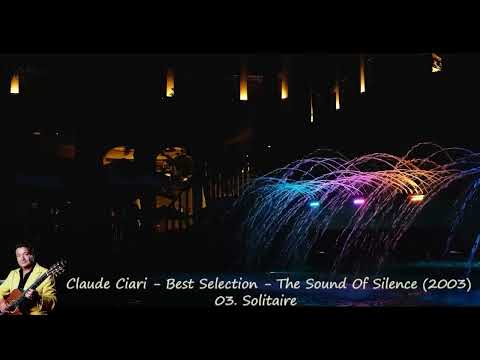 Claude Ciari - Best Selection - The Sound Of Silence (2003)