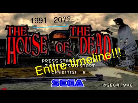 ENTIRE House of the Dead timeline