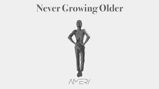 AMERY - Never Growing Older (Official Audio)