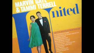 Marvin Gaye &amp; Tammi Terrell   If I Could Build My Whole World Around You