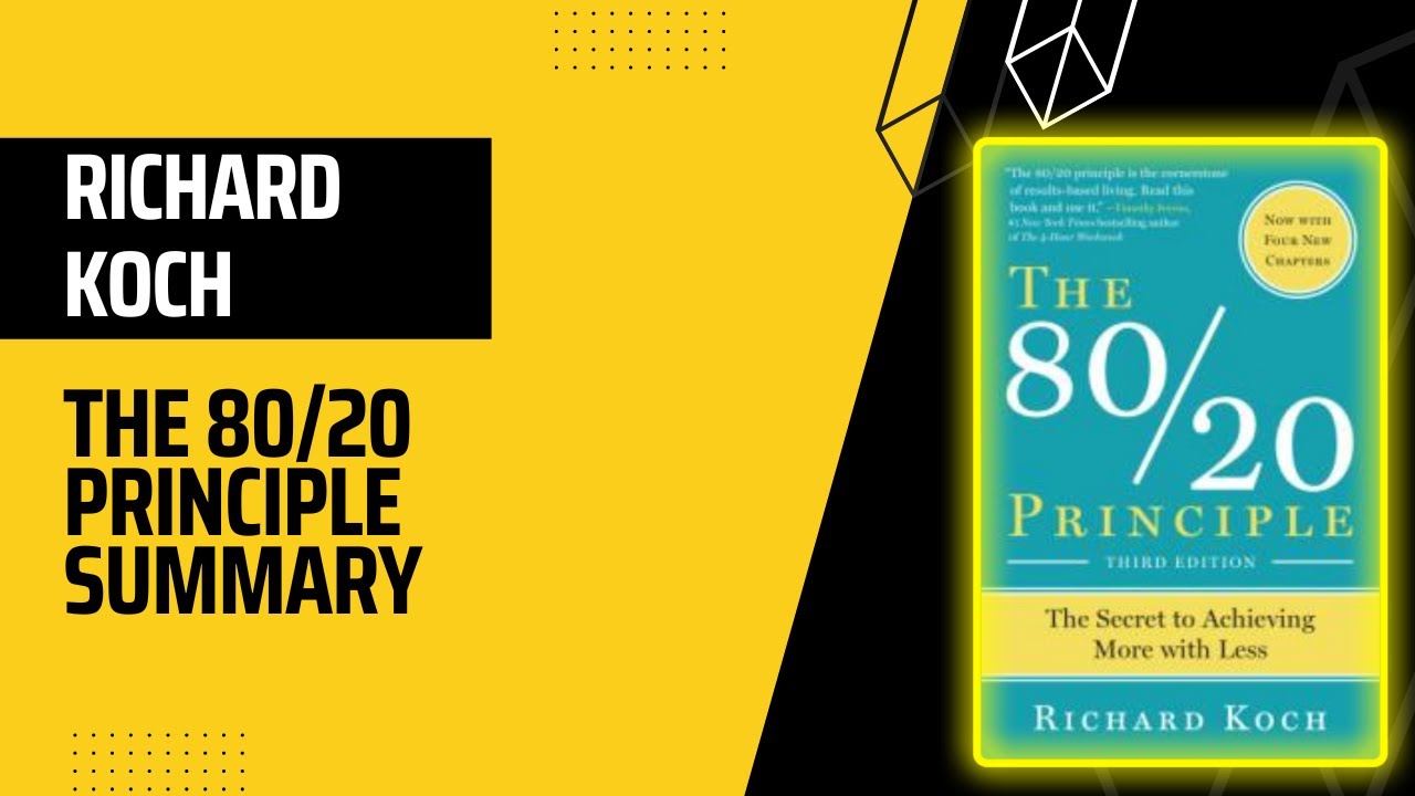 The 8020 Principle Summary by Richard Koch
