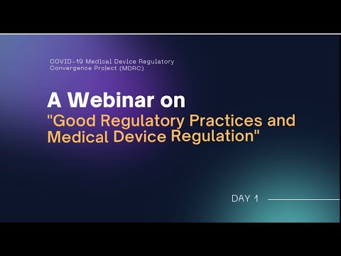 Webinar on Good Regulatory Practices and Medical Device Regulation