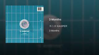 KASPER – 3 MONTHS