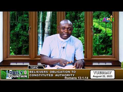DAILY FOUNTAIN DEVOTIONAL OF AUGUST 22, 2023 - THE REV'D. CANON VICTOR IFEOLUWA B. ADEOLA