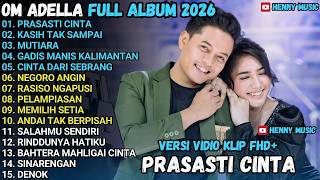 Download lagu OM ADELLA TERBARU 2026 | PRASASTI CINTA - KASIH TAK SAMPΑΙ - MUTIARA mp3 Download lagu OM ADELLA TERBARU 2026 | PRASASTI CINTA - KASIH TAK SAMPΑΙ - MUTIARA mp3