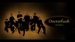 DOCTORFUNK - Believe it when you see it - Album Second Opinion - 2013