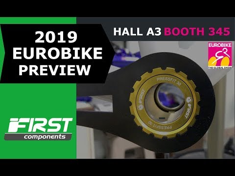 Eurobike 2019 Product Preview | First Components