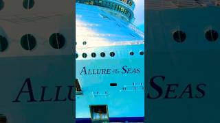 Allure of the Seas 🛳️ #travel #fun #subscribe #comment #cruise #vacation #shortvideo #shortsvideo