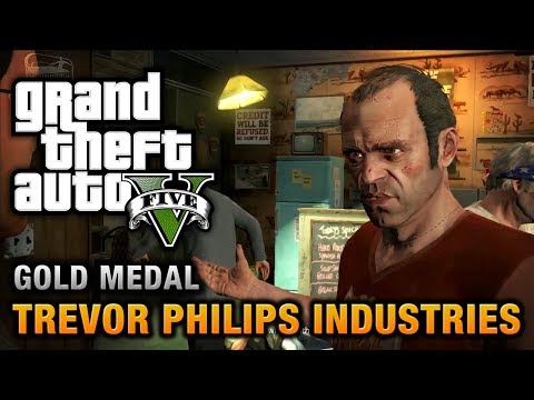 GTA 5 - Mission #18 - Trevor Philips Industries [100% Gold Medal Walkthrough]