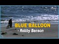 Robby Benson - Blue Balloon (The Hourglass Song) (1973)