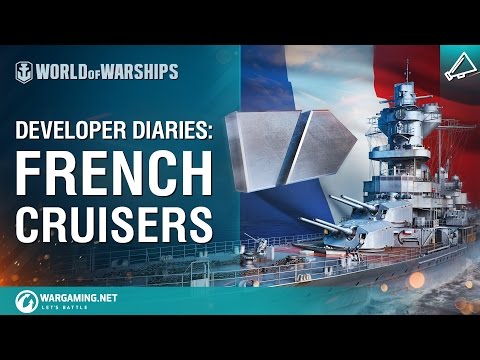 World of Warships - Developer Diaries: French cruisers