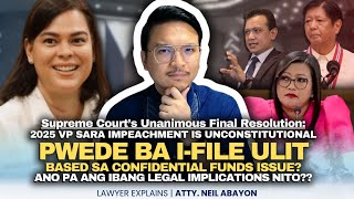SC UNANIMOUS ulit—UNCONSTITUTIONAL ang 2025 Impeachment vs VP Sara! #LawyerExplains #AttorNEIL