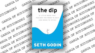 The Dip Book by Seth Godin | FULL AUDIOBOOK