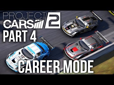 Project CARS 2 Career Mode Gameplay Walkthrough Part 4 - CAREER IS BACK !!!