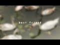 Best Friend Laufey Sped Up