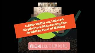 CMS-1500 vs. UB-04 Explained: Mastering the Architecture of Billing