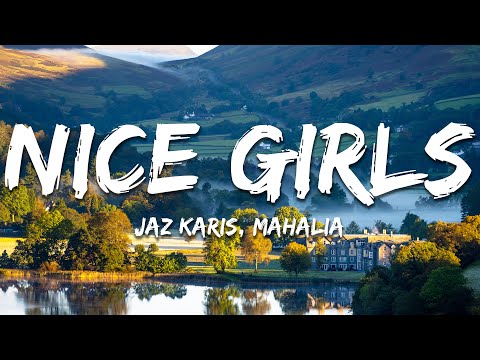 Jaz Karis, Mahalia - NICE GIRLS (Lyrics)