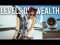 The Five Levels of Wealth | Inside The Secret Lives of the Ultra Wealthy