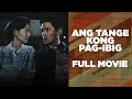 ANG TANGE KONG PAG-IBIG: Vic Sotto & Maricel Soriano | Full Movie