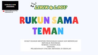 Download lagu LIRIK LAGU RUKUN SAMA TEMAN (KEMENDIKDASMEN) mp3