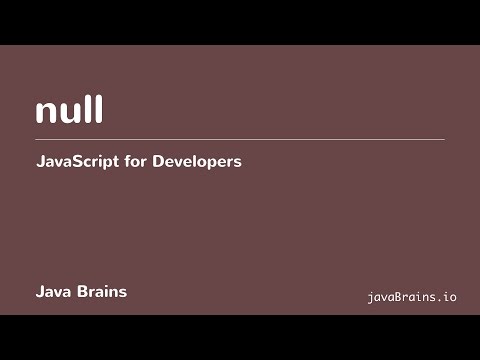 Javascript For Developers 13 Understanding Null