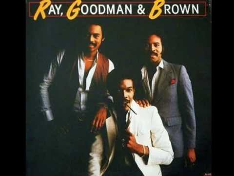 Ray, Goodman and Brown - Ooh Baby Baby