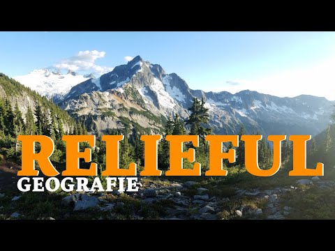 RELIEFUL | GEOGRAFIE - SCOALA ONLINE