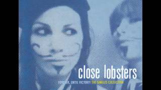 Close Lobsters - Paper Thin Hotel