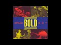 BOLD - Talk Is Cheap