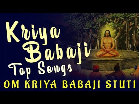 Kriya Babaji Top Songs | Arathi | Peace Mantra | Om Kriya Babaji Stuti Manjari