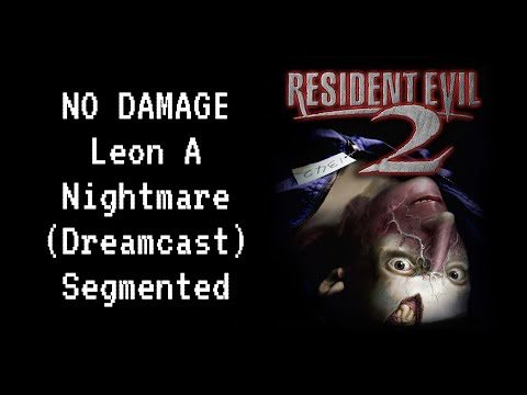 Resident Evil 2 (Dreamcast) No Damage - Nightmare Mode - Segmented - Leon A