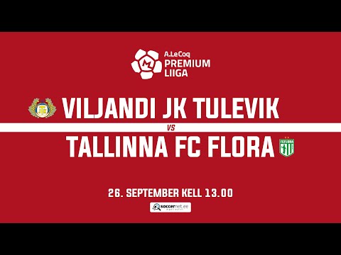 VILJANDI JK TULEVIK - TALLINNA FC FLORA, PREMIUM LIIGA 25. voor