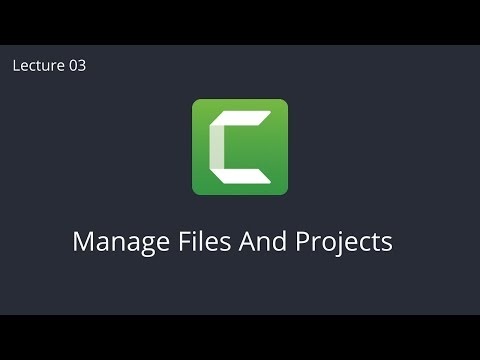Camtasia studio 9 tutorial: How To  Manage Files And Projects