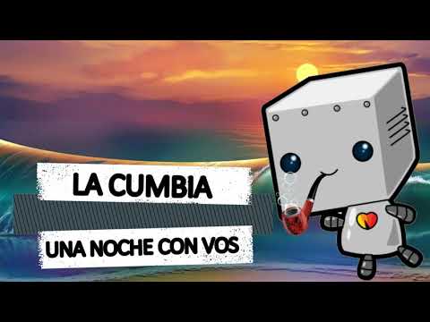 LA CUMBIA - UNA NOCHE CON VOS