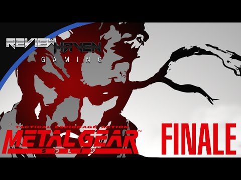 Metal Gear Bonanza // Metal Gear Solid // FINALE - The Best is Yet to Come