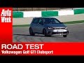 Volkswagen Golf GTI Clubsport (2016) AutoWeek review