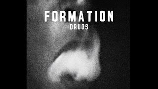 Formation - Drugs (Official Audio)
