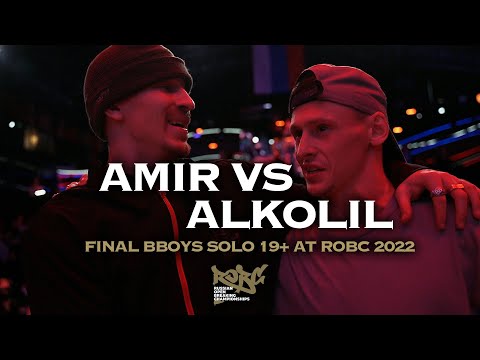 Amir vs Alkolil ★ Final Solo BBoys ROBC 2022